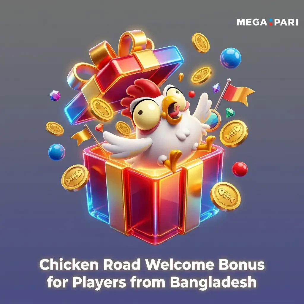 MegaPari Chicken Road welcome bonus 100% match on first deposit from 200 BDT for Bangladesh players