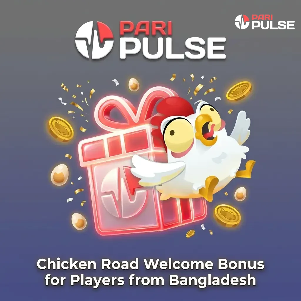 PariPulse Chicken Road welcome bonus up to 173,537 BDT plus 150 free spins for new players in Bangladesh