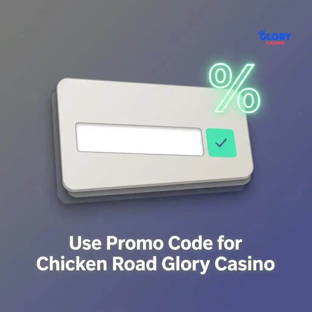 Glory Casino promo code GLORYBD for Chicken Road bonus rewards, enter during registration or via Promotions tab