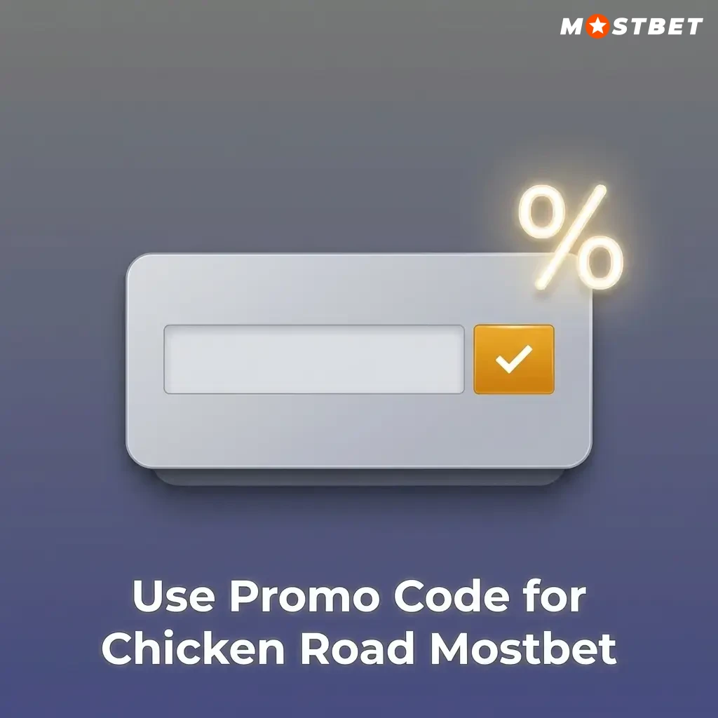 Mostbet promo code MBBONUS entry field for Chicken Road bonus activation during registration or app login